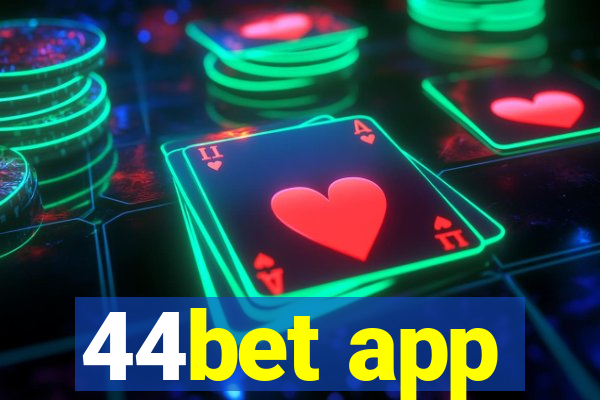 44bet app